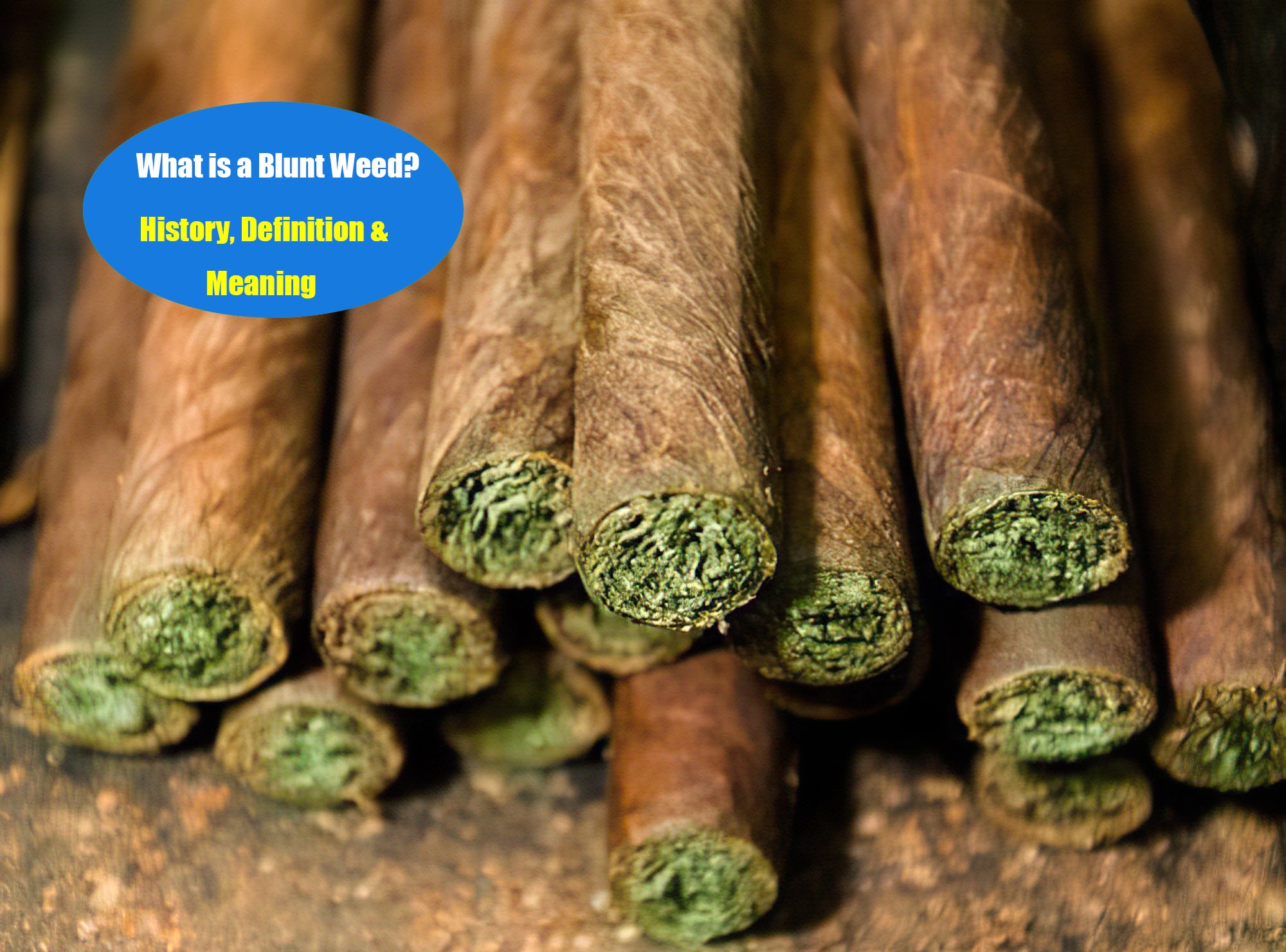 what is a blunt weed