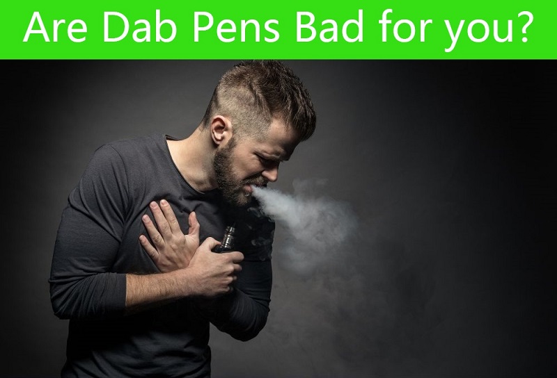 are dab pens bad for you
