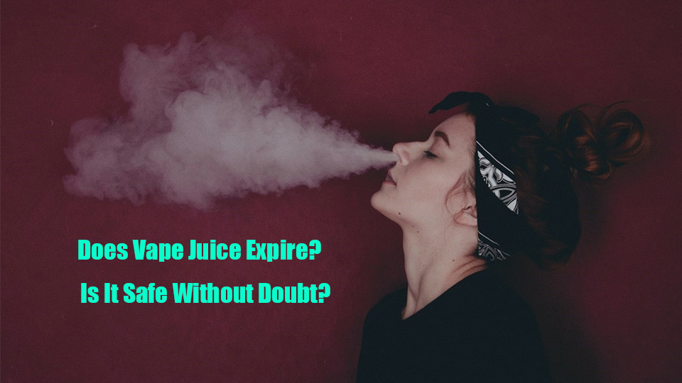 Does Vape Juice Expire