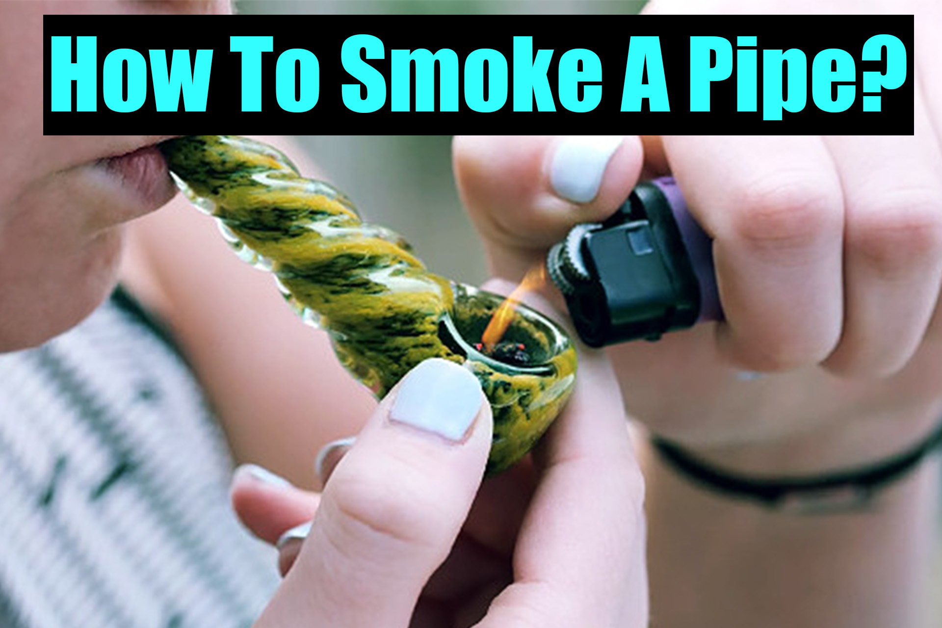 how to smoke a pipe
