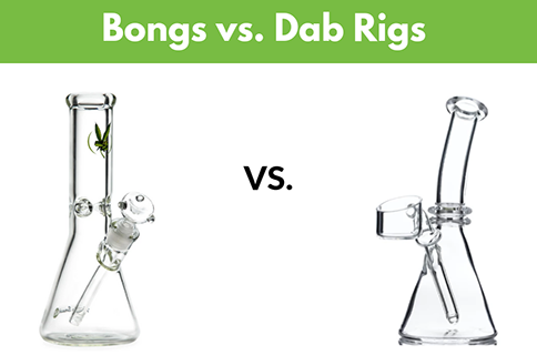 Bongs V Dab Rigs