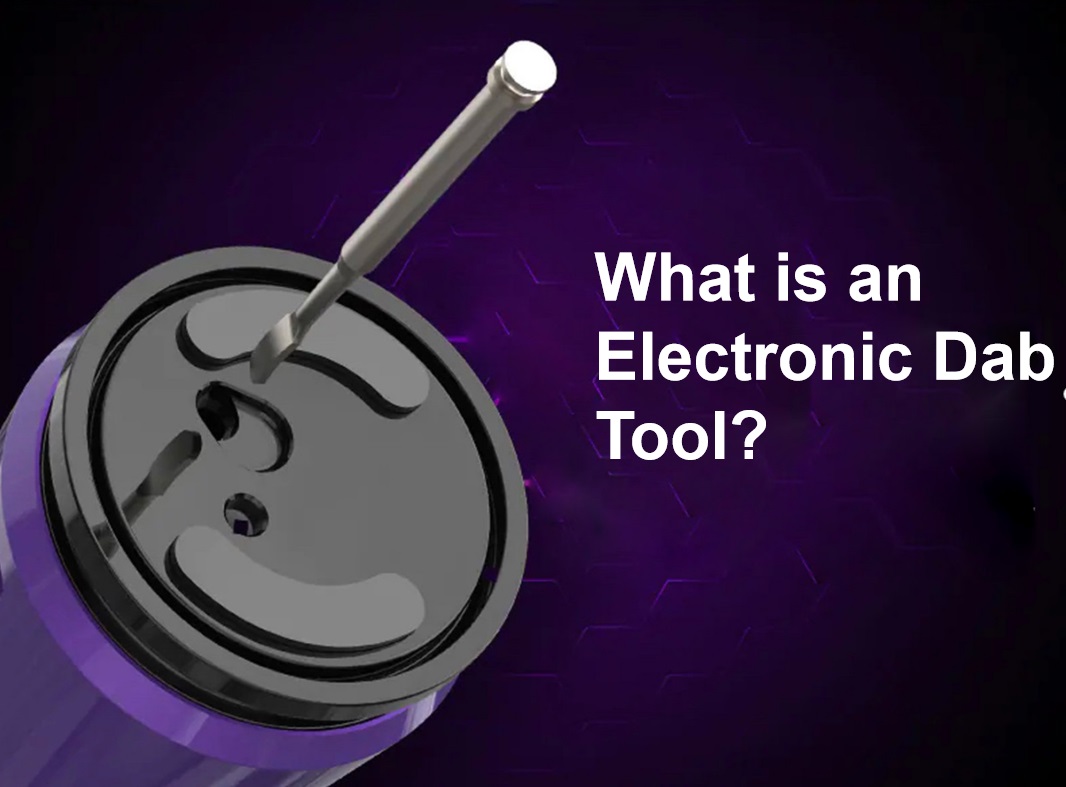 What is an Electronic Dab Tool?