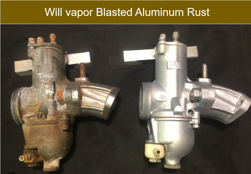 Will Vapor Blasted Aluminum Rust